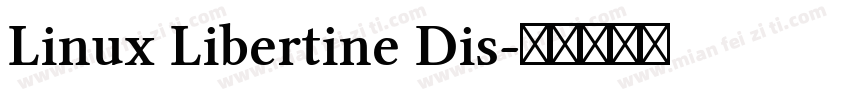 Linux Libertine Dis字体转换
